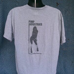 "PIMP INDUSTRIES"  T SHIRT